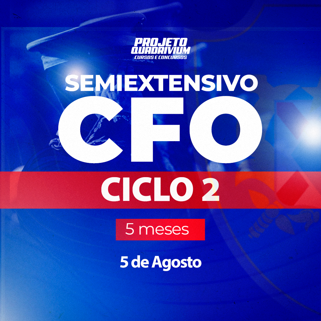 Turma SEMI EXTENSIVO CFO – CICLO 02