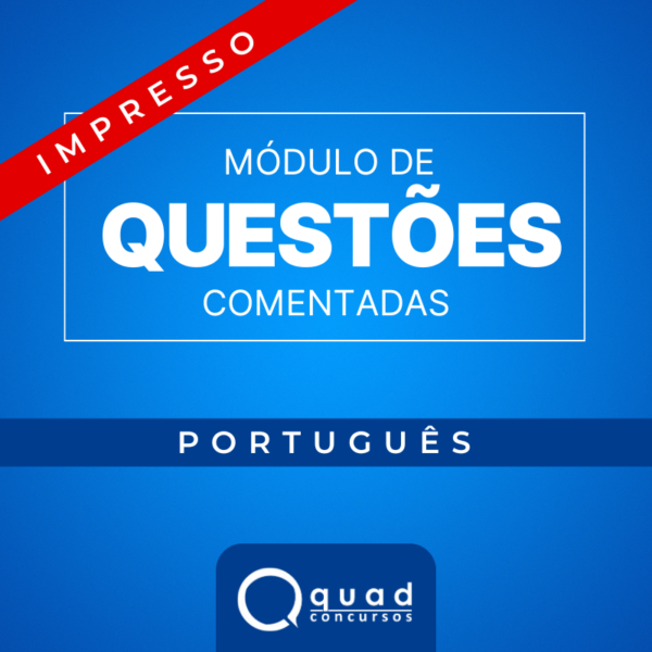 Módulo de Questões Comentadas - Português (Impresso)