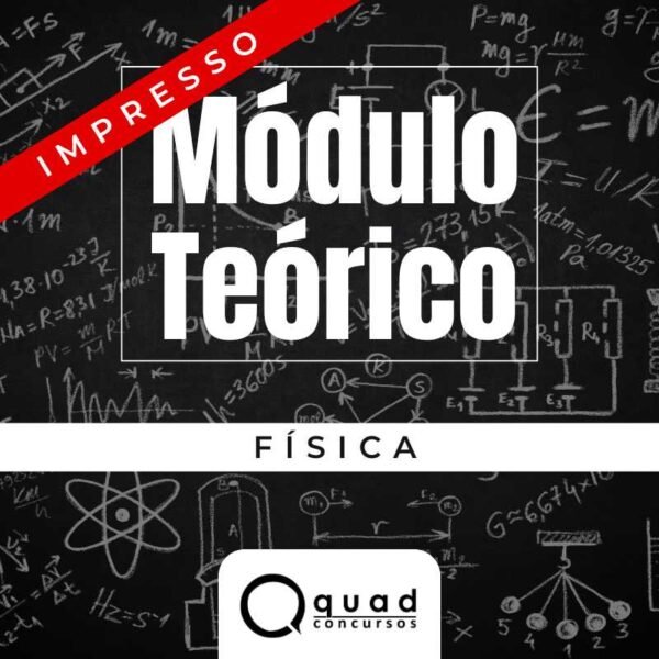 Módulo Teórico – Física (Impresso)