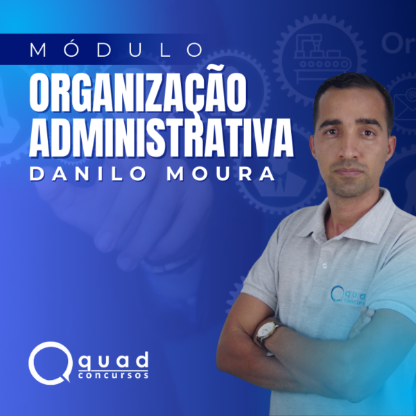 Módulo de Organização Administrativa - Digital